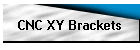 CNC XY Brackets
