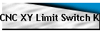 CNC XY Limit Switch Kit